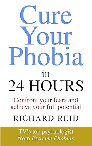 Cure your phobia